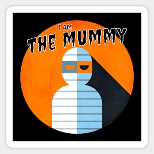 I am the Mummy Magnet